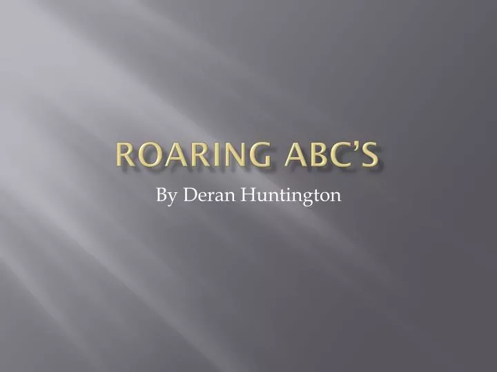 roaring abc s