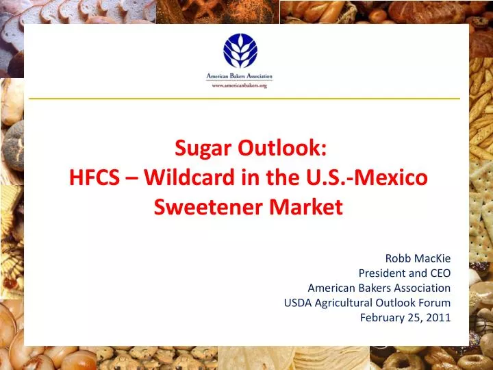 sugar outlook hfcs wildcard in the u s mexico sweetener market