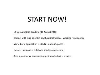 START NOW!