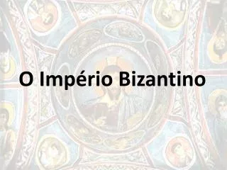 o imp rio bizantino