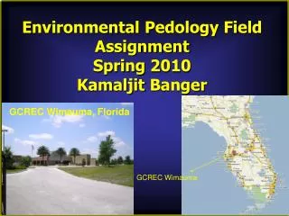 Environmental Pedology Field Assignment Spring 2010 Kamaljit Banger