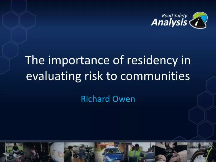 the importance of residency in evaluating risk to communities