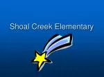 Shoal Creek Elementary - slide 1