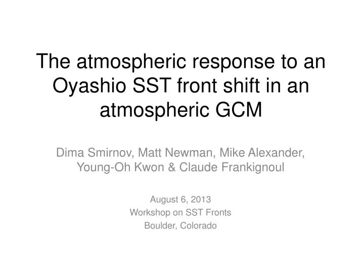 the atmospheric response to an oyashio sst front shift in an atmospheric gcm