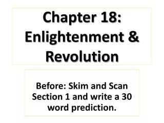 Chapter 18: Enlightenment &amp; Revolution