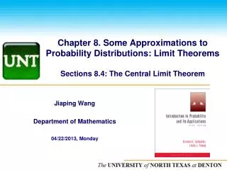 Jiaping Wang Department of Mathematics 04/22/2013, Monday