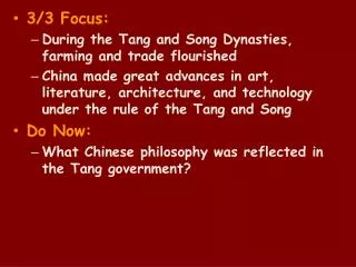 3/3 Focus : During the Tang and Song Dynasties, farming and trade flourished
