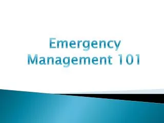 Emergency Management 101