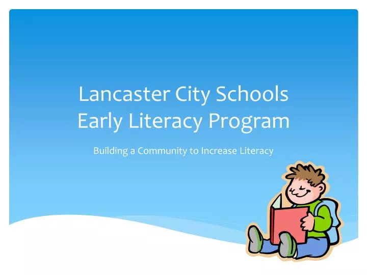 lancaster city schools early literacy program