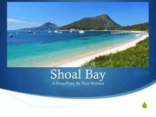 Shoal Bay