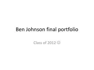 Ben Johnson final portfolio
