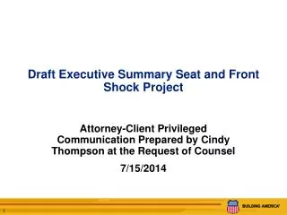 Draft Executive Summary Seat and Front Shock Project