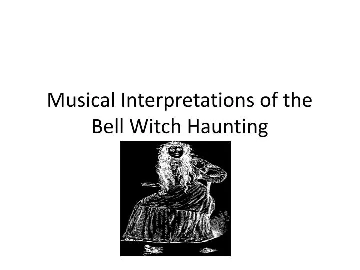 musical interpretations of the bell witch haunting