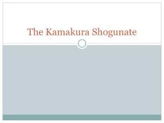 The Kamakura Shogunate