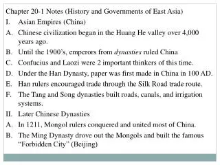 Chapter 20-1 Notes (History and Governments of East Asia) Asian Empires (China)