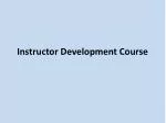 Instructor Development Course - slide 1