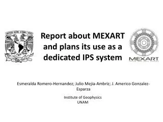Report about MEXART and plans its use as a dedicated IPS system
