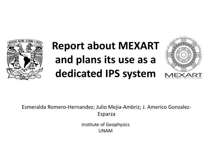report about mexart and plans its use as a dedicated ips system