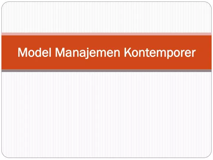 model manajemen kontemporer