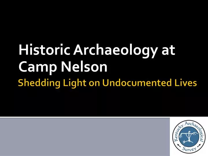 historic archaeology at camp nelson
