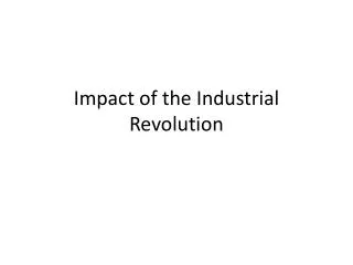 Impact of the Industrial Revolution