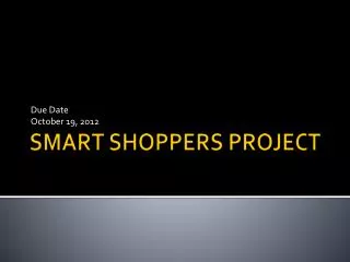SMART SHOPPERS PROJECT
