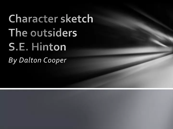 character sketch the outsiders s e hinton