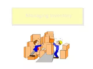 Managing Inventory