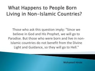 What Happens to People Born Living in Non-Islamic Countries?