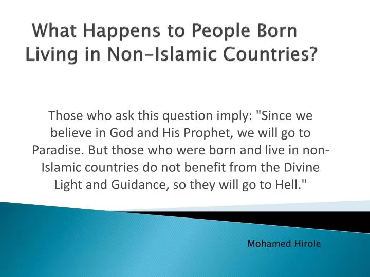 what happens to people born living in non islamic countries