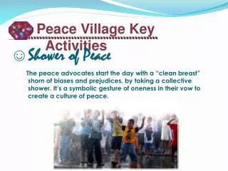Peace Village Key Activities