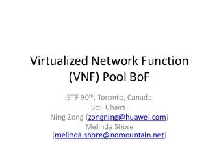 Virtualized Network Function (VNF) Pool BoF