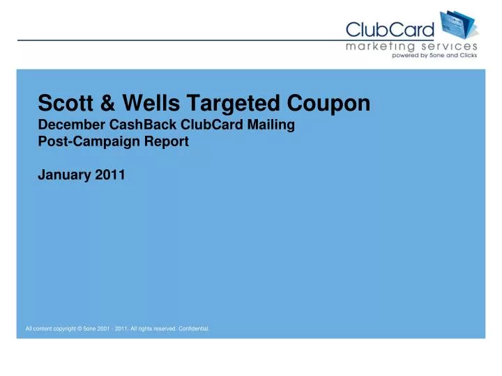 scott wells targeted coupon december cashback clubcard mailing post campaign report january 2011