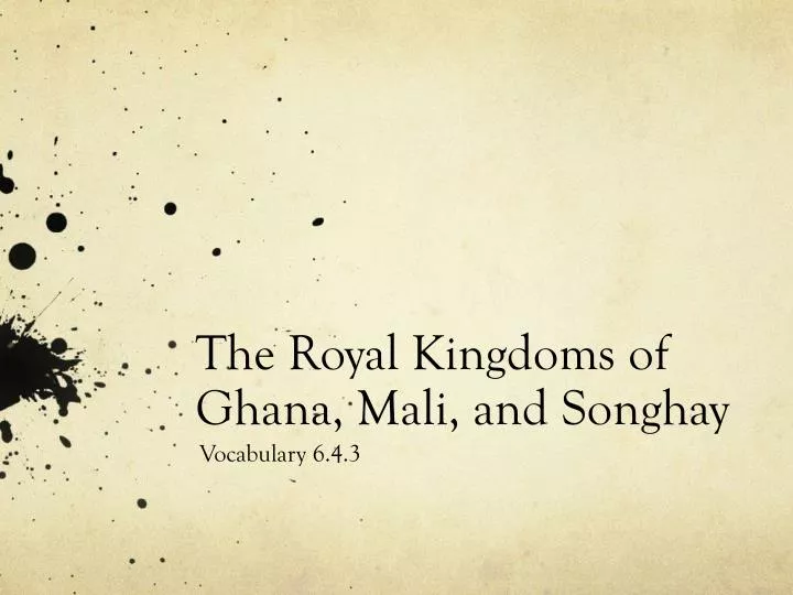 the royal kingdoms of ghana mali and songhay