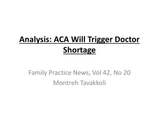 Analysis: ACA Will Trigger Doctor Shortage
