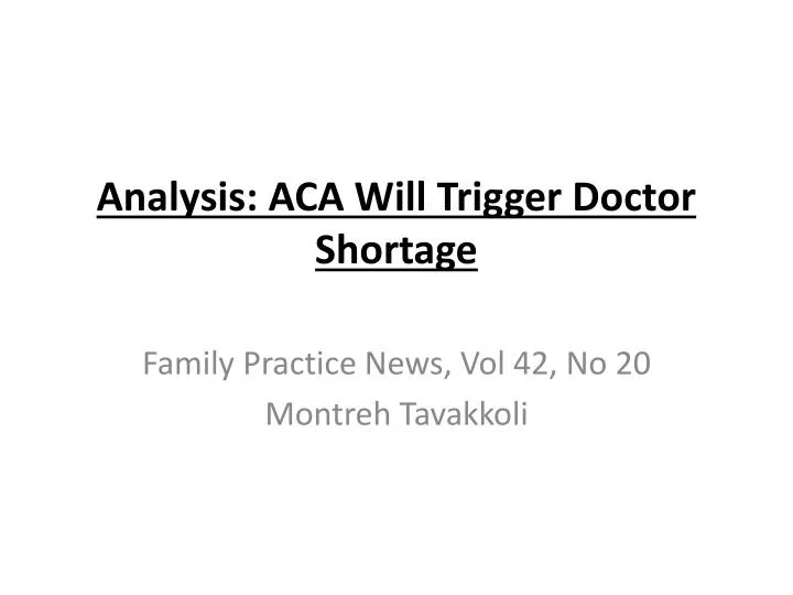 analysis aca will trigger doctor shortage