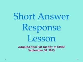 Short Answer Response Lesson