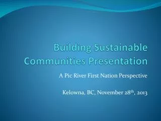Building Sustainable Communities Presentation