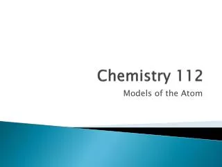 chemistry 112