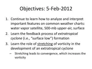 Objectives: 5-Feb-2012