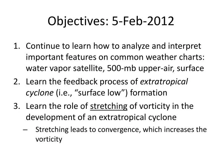 objectives 5 feb 2012