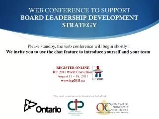 WEB CONFERENCE TO SUPPORT BOARD LEADERSHIP DEVELOPMENT STRATEGY