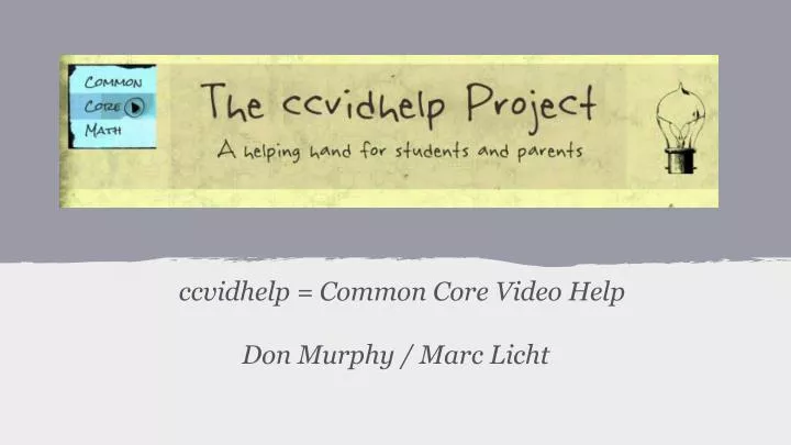 ccvidhelp common core video help don murphy marc licht