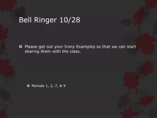 Bell Ringer 10/28