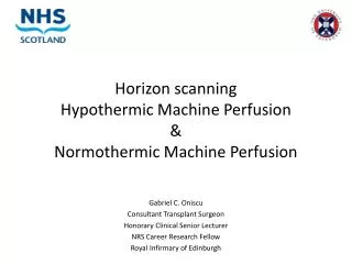Horizon scanning Hypothermic Machine Perfusion &amp; Normothermic Machine Perfusion