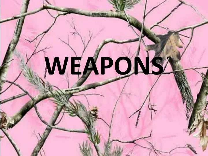 weapons