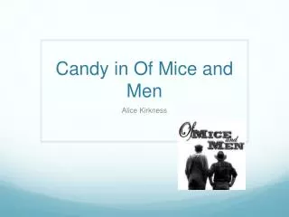 Candy in Of Mice and Men