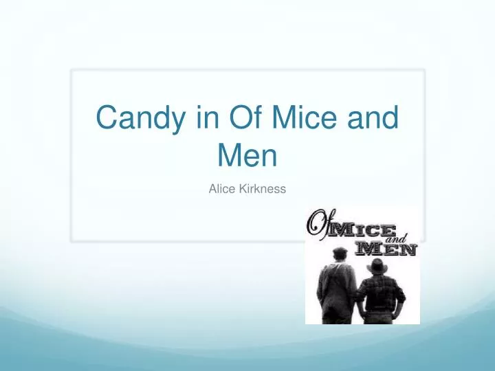 candy in of mice and men