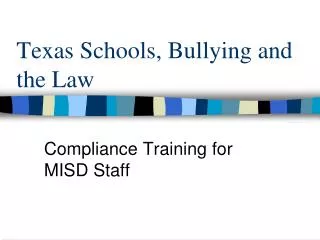 Texas Schools, Bullying and the Law