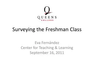 Surveying the Freshman Class